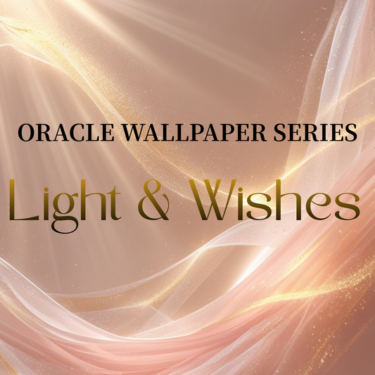 ORACLE WALLPAPER SERIES Vol.1 – Light & Wishes